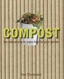 Compost: The natural way to make food for your garden