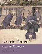 Beatrix Potter: Artist and Illustrator