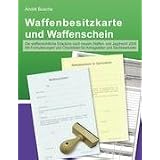 Waffenbesitzkarte und Waffenscheinvon "Andre Busche"