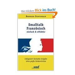 Smalltalk Franz�sisch - einfach und effektiv
