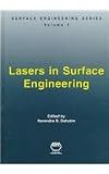Lasers in Surface Engineering (Surface Engineering Series, Vol 1)