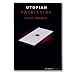 Utopian Prediction And Other Mysteries