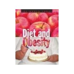Diet and Obesity (The World Today)