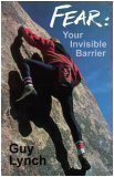 Fear: Your Invisible Barrier