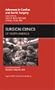 Advances in Cardiac and Aortic Surgery, An Issue of Surgical Clinics, 1e (The Clinics: Surgery)