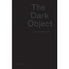 The Dark Object