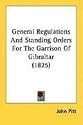 General Regulations and Standing Orders for the Garrison of Gibraltar (1825)