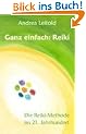 Ganz einfach: Reiki: Die Reiki-Methode im 21. Jahrhundert