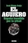El Agujero: Espa~na Invadida Por La Yihad (Spanish Edition)