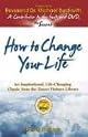 How to Change Your Life