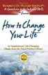 How to Change Your Life: An Inspirational, Life-Changing Classic from the Ernest Holmes Library