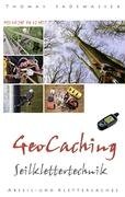 Thomas Sadewasser - Geocaching - Seilkettertechnik