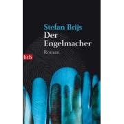 Der Engelmacher: Roman