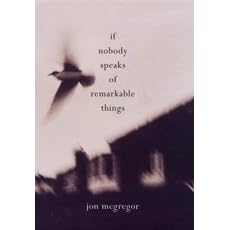 If Nobody Speaks of Remarkable Things