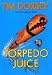Torpedo Juice (AUDIOBOOK) (CD)