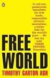 Free World: Why a Crisis of the West Reveals the Opportunity of Our Time
