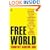 Free World: Why a Crisis of the West Reveals the Opportunity of Our Time