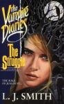 The Struggle (The Vampire Diaries : a Trilogy, Vol II)