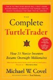 The Complete TurtleTrader: How 23 Novice Investors Became Overnight Millionaires [Paperback]