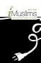 I-Muslims: Rewiring the House of Islam