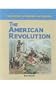 The American Revolution (History of Weapons and Warfare)