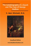 The Autobiography of a Quack and The Case of George Dedlow [EasyRead Edition]