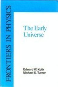 Early Universe (Frontiers in Physics)