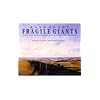 Land of the Fragile Giants: Landscapes, Environments, and Peoples of the Loess Hills (Bur Oak Book)