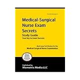 Medical-Surgical Nurse Exam Secrets: Med-Surg Test Review for the Medical-Surgical Nurse Examination (Paperback)