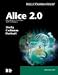 Alice 2.0: Introductory Concepts and Techniques