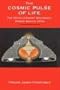The Cosmic Pulse of Life: The Revolutionary Biological Power Behind UFOs