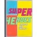 Superheroes: Fashion and Fantasy (Metropolitan Museum of Art Pub)