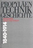 Produkt-Bild: Propyl&auml;en Technikgeschichte, Band 4: Netzwerke - Stahl und Strom