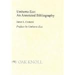 Umberto Eco: An Annotated Bibliography of First and Important Editions book cover