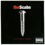 More Than a Feeling by The Scabs