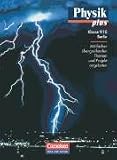 Physik plus - Gymnasium Berlin: 9./10 - Schuljahr - Sch&uuml;lerbuch: Mit f&auml;cher&uuml;bergreifenden Themen und Projektangeboten - Prof. Dr. Udo Backhaus, Dr. Elmar Breuer, Prof. Dr. Volkmar Dietrich, Prof. Dr. Helmut F. Mikelskis, Dr. Rolf Otto, Prof. Dr. Lutz-Helmut Sch&ouml;n, Dr. R&uuml;diger Sch&uuml;lbe