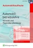 Produkt-Bild: Automobilkaufleute, 4 Bde., Automobilbetriebslehre, Vertrieb und Finanzdienstleistungen