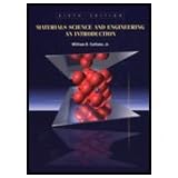 Materials Science and Engineering : An Introduction - Textbook Only ~ William D. Callister
