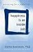 Happiness Is an Inside Job: Practicing for a Joyful Life