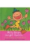 Milly Bean, Jungle Queen