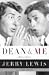 Third Party New : Dean and Me: (A Love Story)