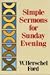 Simple Sermons for Sunday Evening