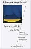 S�mtliche Werke: Worte von Licht und Liebe: Briefe und kleinere Schriften: Bd 2 - Johannes vom Kreuz