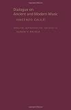 Dialogue on Ancient and Modern Music (Music Theory Translation Series)
