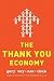 The Thank You Economy