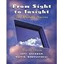 From Sight to Insight: The Writing Process (with InfoTrac�)