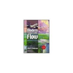 Modern Compressible Flow: With Historical Perspective - International Edition
