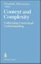 Context and Complexity: Cultivating Contextual Understanding