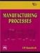 Manufacturing Processes