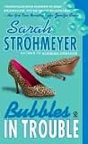 Bubbles in Trouble [UNABRIDGED CD] (Audiobook) (The Bubbles Yablonski series, Book 2) image